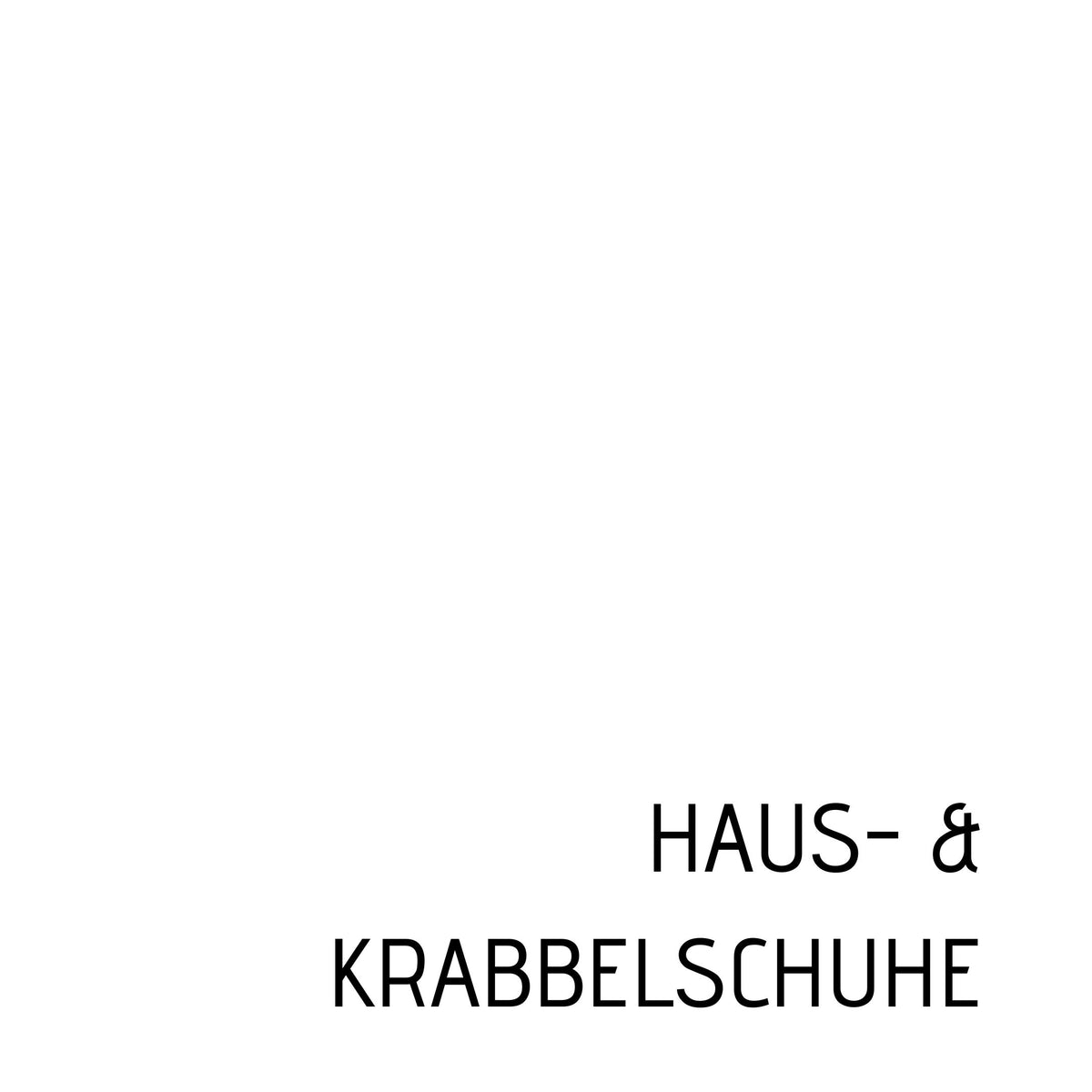 2.Wahl Haus- & Krabbelschuhe